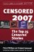 Censored 2007 : The Top 25 Censored Stories cover