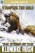 Stampede for Gold : The Story of the Klondike Rush cover