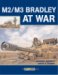  M2/M3 Bradley at War