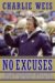 No Excuses : One Man's Incredible Rise Through the NFL to Head Coach of Notre Dame cover
