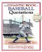 The Gigantic Book of Baseball Quotations cover