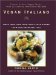 Vegan Italiano : Meat-free, Egg-free, Dairy-free Dishes from the Sun-drenched Regions Italy cover