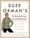 Suze Orman's Financial Guidebook : Putting the 9 Steps to Work cover