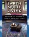Earth Spirit Living : Bringing Heaven And Nature into Your Home cover