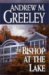 The Bishop at the Lake : A Bishop Blackie Ryan Novel cover