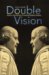 Double Vision : Moral Philosophy and Shakespearean Drama cover