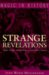 Strange Revelations : Magic, Poison, And Sacrilege in Louis XIV's France cover
