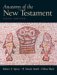 Anatomy of the New Testament : A Guide to its Structure and Meaning cover