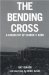 The Bending Cross : A Biography of Eugene Victor Debs cover