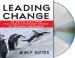 Leading Change : An Action Plan from the World's Foremost Expert on Business Leadership cover