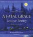 A Fatal Grace : A Three Pines Mystery cover