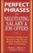 Perfect Phrases for Negotiating Salary And Job Offers : Hundreds of Ready-to-Use Phrases to Help You Get the Best Possible Salary, Perks or Promotion cover