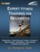 Expert Fitness Training for Beginners cover