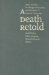 A Death Retold : Jesica Santillan, the Bungled Transplant, And Paradoxes of Medical Citizenship cover