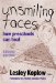 Unsmiling Faces : How Preschools Can Heal cover