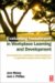 Evaluating Investment in Workplace Learning & Development : Demonstrate the Contribution of Skills Development to Organisational Goals And the Bottom Line cover