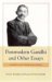 Postmodern Gandhi And Other Essays : Gandhi in the World And at Home cover