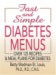 Fast and Simple Diabetes Menus
