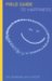 Field Guide to Happiness : Finding Happiness in Its Natural Habitat cover