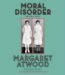Moral Disorder : And Other Stories cover