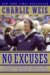 No Excuses : One Man's Incredible Rise Through the NFL to Head Coach of Notre Dame cover