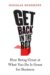 Get Back in the Box : How Being Great at What You Do Is Great for Business cover