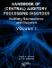 Handbook of (Central) Auditory Processing Disorder : Auditory Neuroscience and Diagnosis cover
