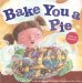 Bake You a Pie cover