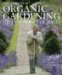 The Elements of Organic Gardening : Highgrove, Clarence House, Birkhall cover