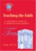Teaching the Faith : A Catechist's Guide to Classroom Management cover
