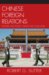 Chinese Foreign Relations : Power and Policy Since the Cold War cover