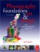  Photography: Foundations for Art & Design  The Creative Photography Handbook