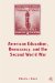 American Education, Democracy, and the Second World War cover