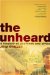 The Unheard : A Memoir of Deafness and Africa cover