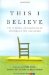 This I Believe : The Personal Philosophies of Remarkable Men and Women cover