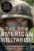 The New American Militarism : How Americans Are Seduced By War cover