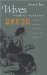 Wives Without Husbands : Marriage, Desertion, & Welfare in New York, 1900-1935 cover