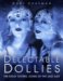 The Delectable Dollies : The Dolly Sisters, Icons of the Jazz Age cover