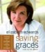 Saving Graces : Finding Solace and Strength from Friends and Strangers cover