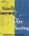 The Science of Learning & The Art of Teaching cover