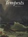 Tempests And Romantic Visionaries : Images of Storms in European And American Art cover