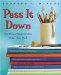 Pass It Down : Five Picture Book Families Make Their Mark cover