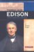 Thomas Alva Edison: Great American Inventor