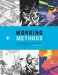 Working Methods : Comic Creators Detail Their Storytelling and Artistic Processes cover