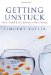Getting Unstuck : How Dead Ends Become New Paths cover