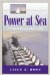 Power at Sea : A Violent Peace, 1946-2006 cover