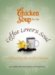 Chicken Soup for the Coffee Lover's Soul : Celebrating the Perfect Blend cover