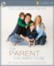The Parent You Want to Be : Who You Are Matters More Than What You Do cover