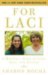 For Laci : A Mother's Story of Love, Loss, And Justice cover