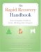 The Rapid Recovery Handbook : Your Complete Guide to Faster Healing After Surgery cover